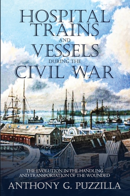 Couverture_Hospital Trains and Vessels during the Civil War