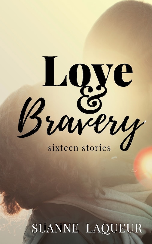 Front cover_Love and Bravery