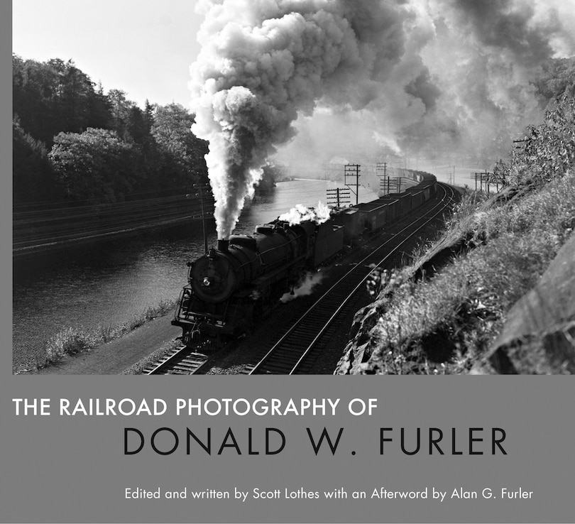 Couverture_The Railroad Photography of Donald W. Furler