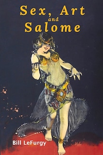 Couverture_Sex, Art, and Salome