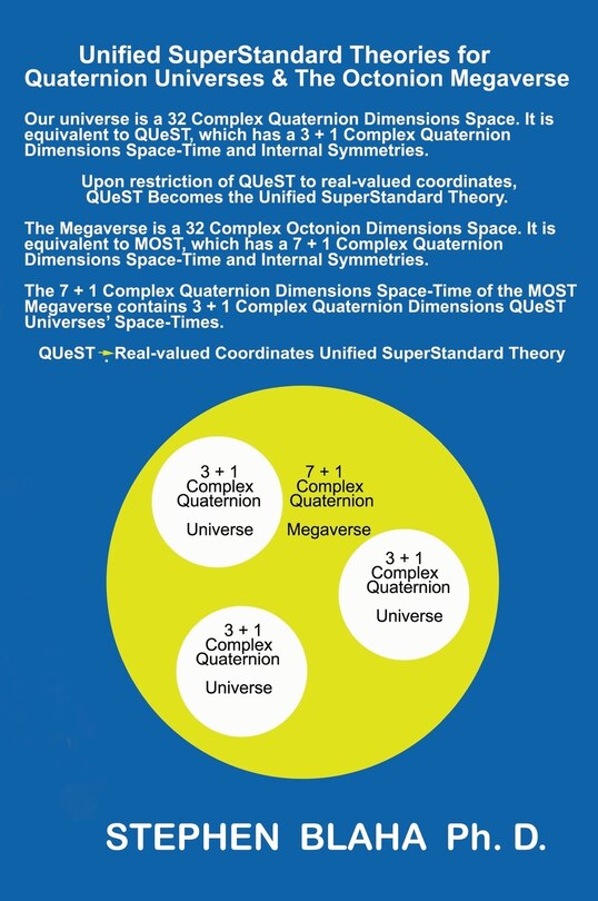 Couverture_Unified Superstandard Theories For Quaternion Universes & The Octonion Megaverse