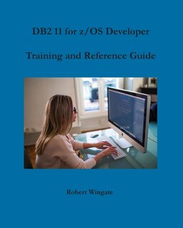 Couverture_DB2 11 for z/OS Developer Training and Reference Guide
