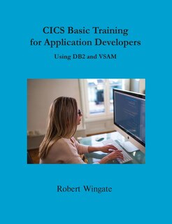 Front cover_CICS Basic Training for Application Developers Using DB2 and VSAM