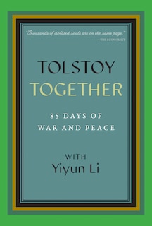 Tolstoy Together: 85 Days of War and Peace with Yiyun Li