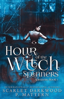 Front cover_Hour of the Witch Spinners