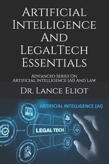 Front cover_Artificial Intelligence And LegalTech Essentials