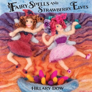 Front cover_Fairy Spells and Strawberry Elves