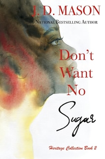 Front cover_Don't Want No Sugar