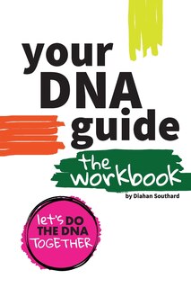 Front cover_Your DNA Guide - The Workbook
