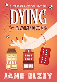 Front cover_Dying for Dominoes