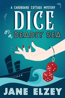 Couverture_Dice On A Deadly Sea