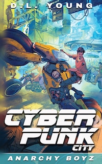 Front cover_Cyberpunk City Book Two