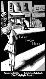 Front cover_I Want To Go Home