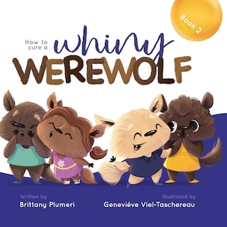 Couverture_How to Cure a Whiny Werewolf
