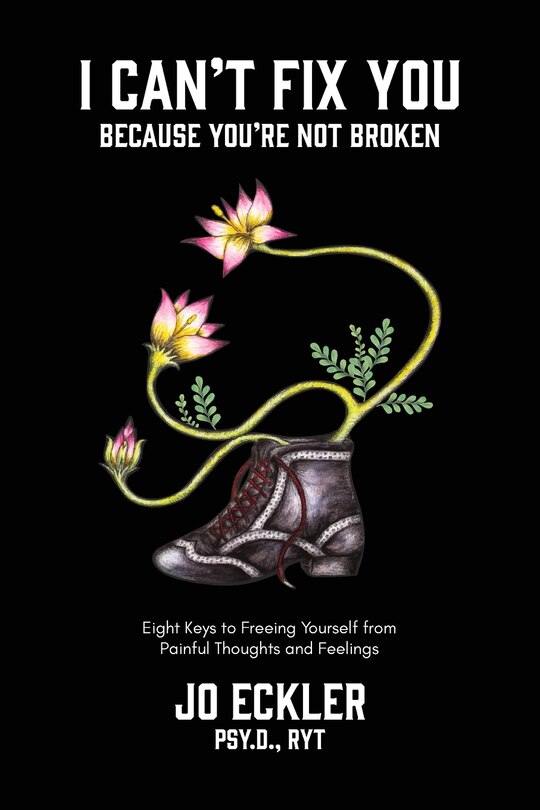 Front cover_I Can't Fix You-Because You're Not Broken