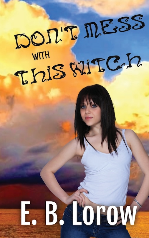 Couverture_Don't Mess With This Witch