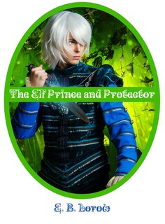 Front cover_The Elf Prince and Protector