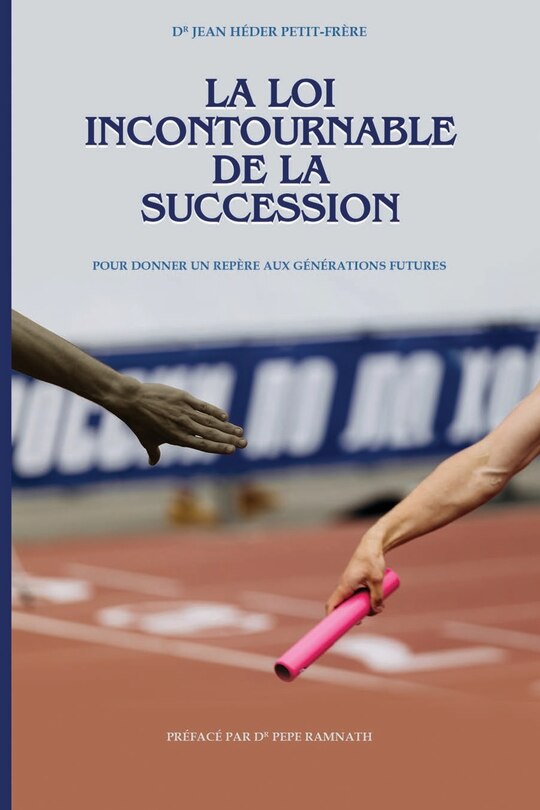 Front cover_La loi incontournable de la succession