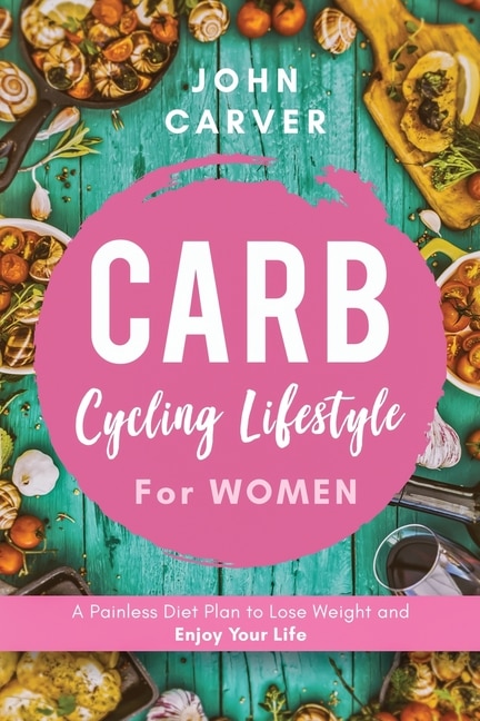 Front cover_Carb Cycling Lifestyle for Women