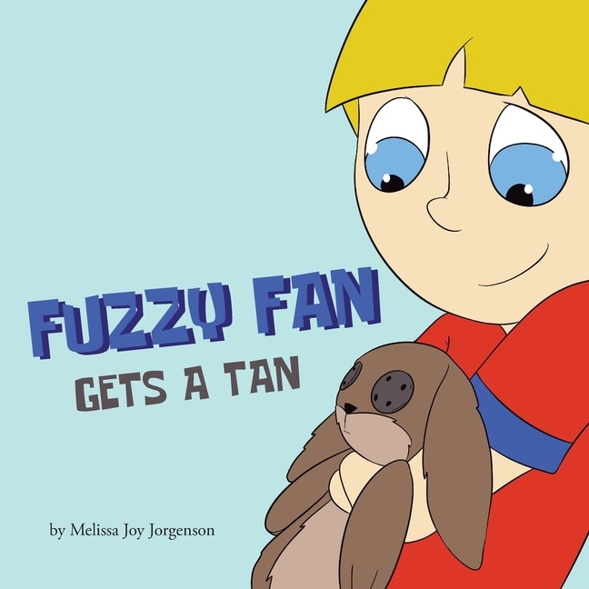 Front cover_Fuzzy Fan Gets A Tan