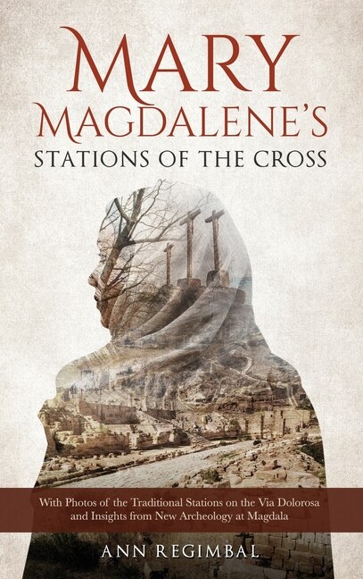 Front cover_Mary Magdalene's Stations of the Cross