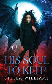 Front cover_His Soul To Keep