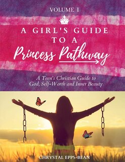 Front cover_A Girl's Guide to a Princess's Pathway