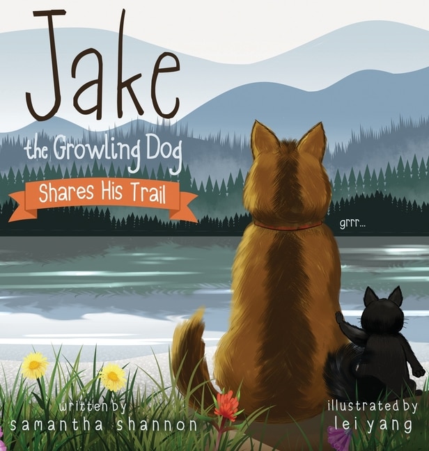 Front cover_Jake the Growling Dog Shares His Trail