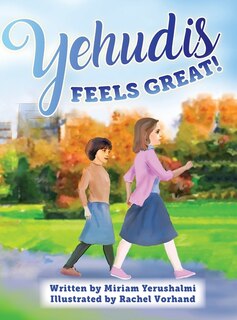 Front cover_Yehudis Feels Great!