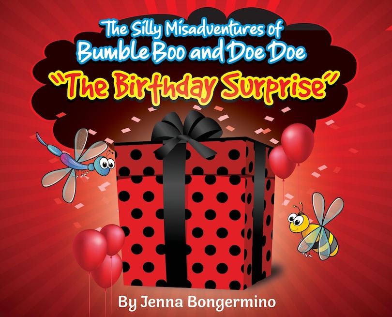 Couverture_The Silly Misadventures of Bumble Boo and Doe Doe - The Birthday Surprise