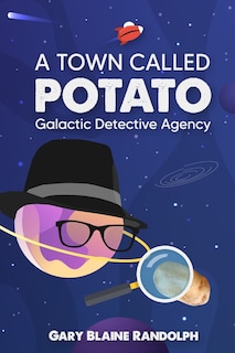 Front cover_A Town Called Potato