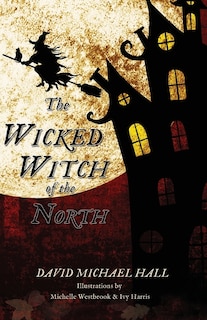 Front cover_The Wicked Witch of the North