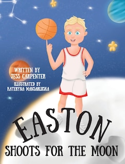Couverture_Easton Shoots For The Moon