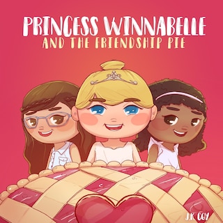 Couverture_Princess Winnabelle And The Friendship Pie