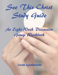 Couverture_See This Christ Study Guide