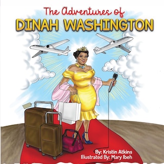 The Adventures of Dinah Washington