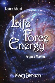 Couverture_Learn About Life Force Energy From A Master