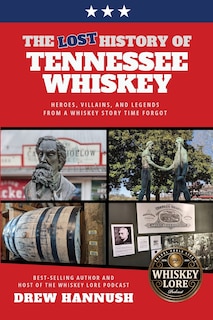 Couverture_The Lost History of Tennessee Whiskey
