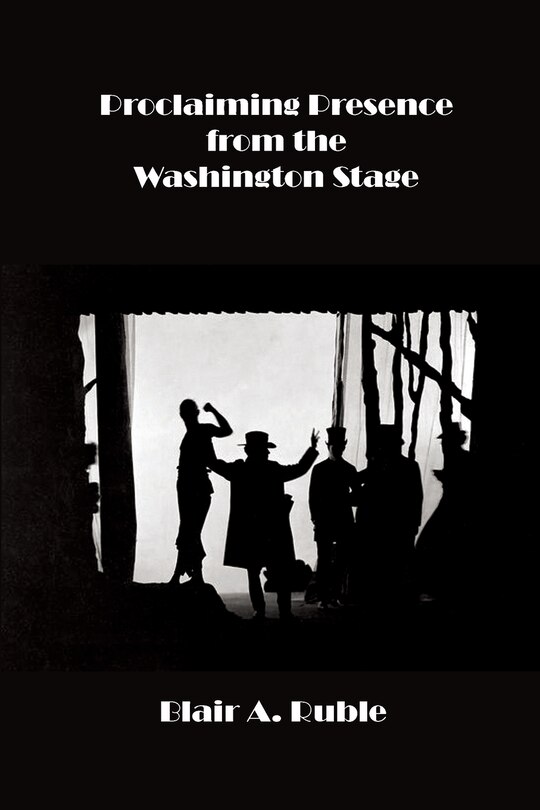Front cover_Proclaiming Presence From The Washington Stage