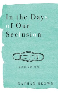 Front cover_In the Days of Our Seclusion