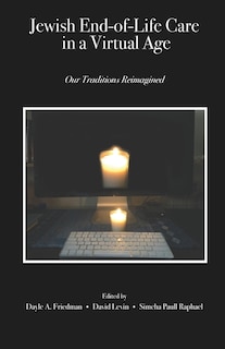 Front cover_Jewish End-of-Life Care in a Virtual Age