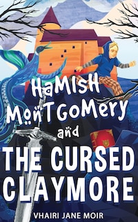 Couverture_Hamish Montgomery And The Cursed Claymore