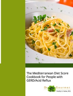 Couverture_The Mediterranean Diet Score Cookbook for People with GERD/Acid Reflux