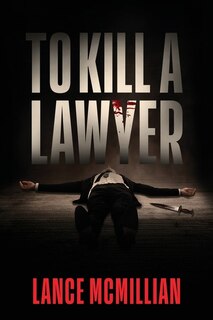 Couverture_To Kill A Lawyer
