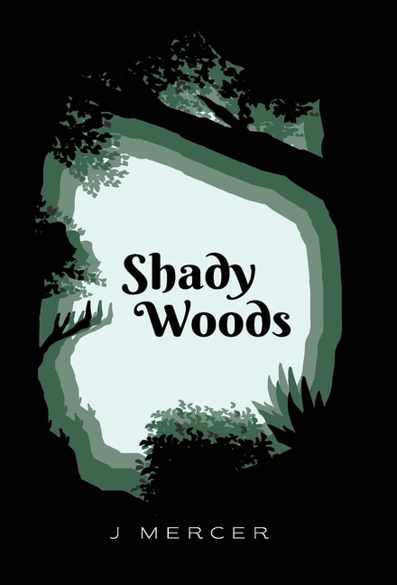 Front cover_Shady Woods