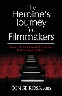 Couverture_The Heroine's Journey for Filmmakers