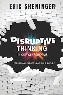 Couverture_Disruptive Thinking in Our Classrooms