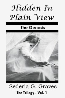 Front cover_Hidden in Plain View - The Genesis