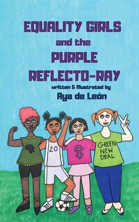 Front cover_Equality Girls and the Purple Reflecto-Ray