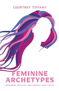 Front cover_Feminine Archetypes